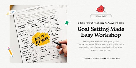 Goal Setting Made Easy: 3 Tips from Passion Planner's CEO primary image