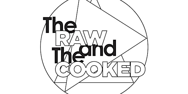 The RAW and The COOKED