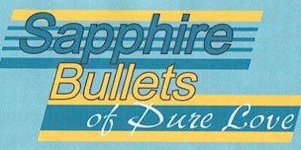 The Sapphire Bullets of Pure Love