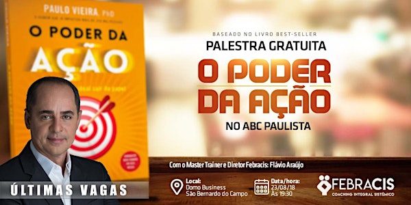 [ABC Paulista/SP] Palestra Poder Da Ação 23/08