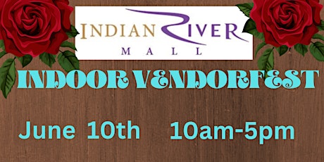 Indian River Mall Indoor Vendor Fest