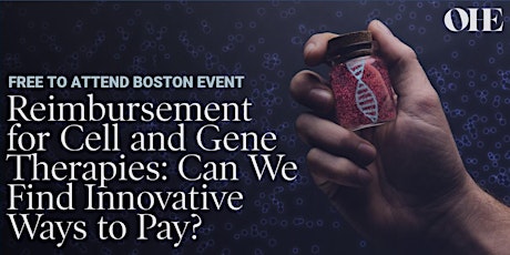 Imagem principal do evento Cell & Gene Therapies: Can We Find Innovative Ways to Pay?