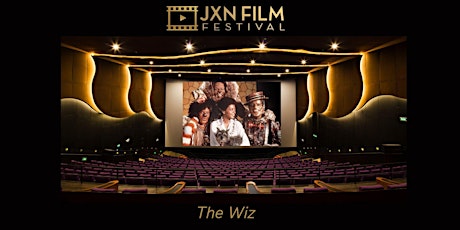 2023 JXN FILM FESTIVAL™ Opener: "The Wiz" Screening & Costume Competition