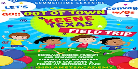 SUMMER CAMP-Kids 7-12 Yrs: Convoy with us to Keene, Texas-