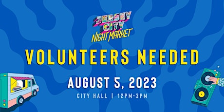 Jersey City Night Market Volunteers Needed