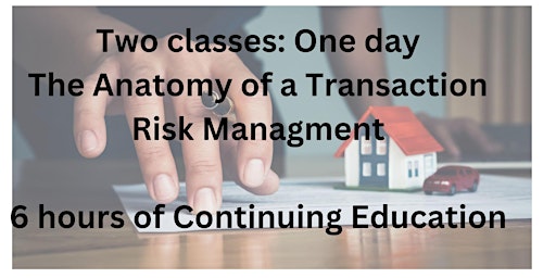 Dual CE, Mesquite-  Anatomy of a Transaction -AM - Risk Managment - PM primary image