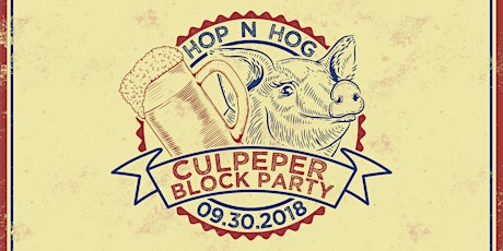 Primaire afbeelding van HOP N HOG - The Culpeper Block Party