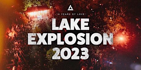 LAKE EXPLOSION 2023