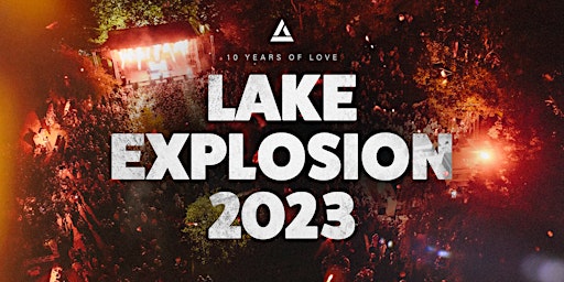 Hauptbild für LAKE EXPLOSION 2023