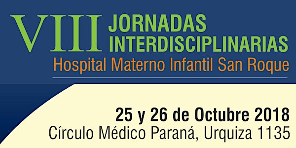 VIII Jornadas Científicas Interdisciplinarias del Hospital San Roque