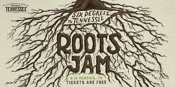 Six Degrees to Tennessee Roots Jam