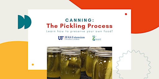 Imagem principal do evento Canning: The Pickling Process