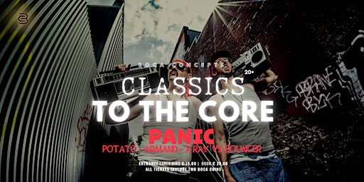 Primaire afbeelding van Classics To The Core | DJ PANIC AND MANY MORE.