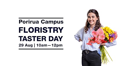 NZMA Porirua Campus - Floristry Taster Day! primary image