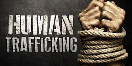 Fighting Human Trafficking Together. May 4th, 6:30pm-8:30pm primary image