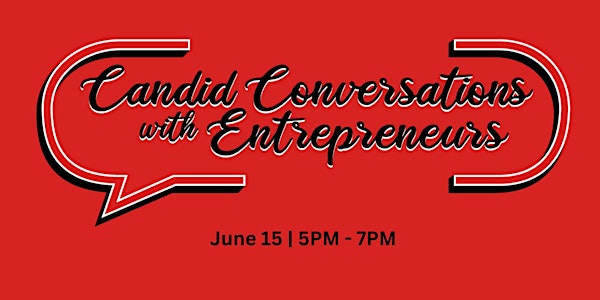 Candid Conversations w/Entrepreneurs | Memphis