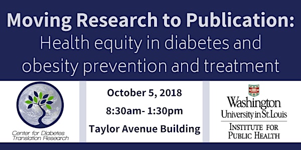 Moving Research to Publication: Health equity in diabetes and obesity prevention and treatment