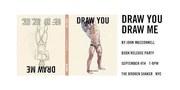 Draw You, Draw Me by John MacConnell Book Release 