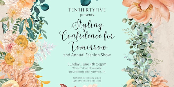2nd Annual Styling Confidence for Tomorrow Fashion Show