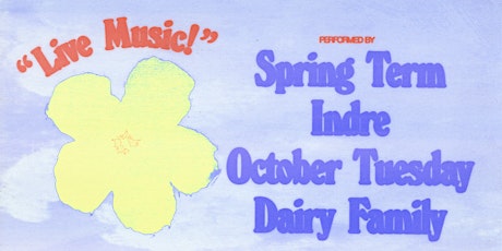 Spring Term, Indre, October Tuesday, Dairy Family at Spacebar