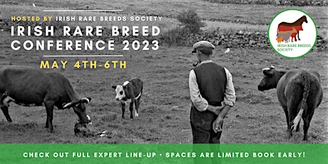 Irish Rare Breeds Conference  2023 - 4th to 6th May 2023 primary image