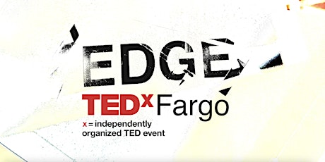 TEDxFargo EDGE