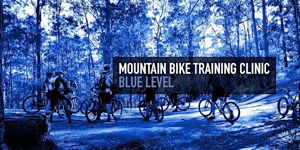 Bushrangers MTB Club Bike Skills Clinic - Blue level