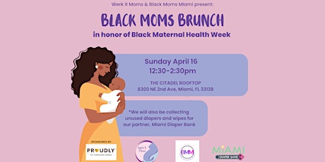Black Maternal Health Week Brunch @ The Citadel primary image