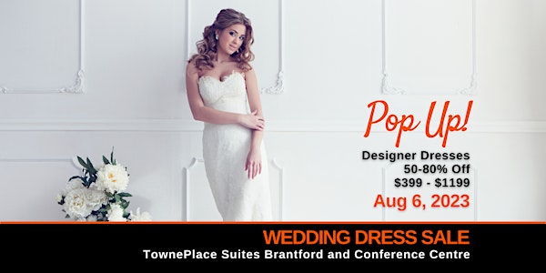 Opportunity Bridal - Wedding Dress Sale - Brantford