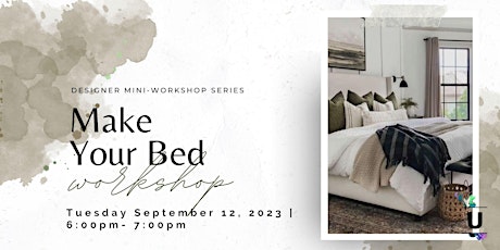 Make Your Bed Like a Designer Workshop