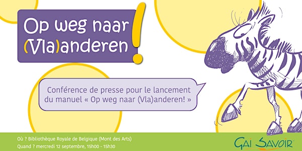 Conférence de presse "Op weg naar (Vla)anderen!"