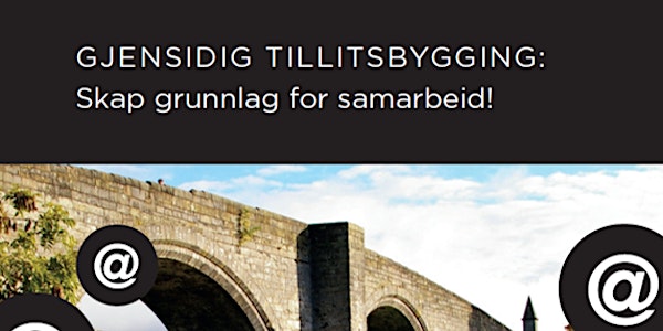 Salgsskolen - Gjensidig tillitsbygging: Skap grunnlag for samarbeid!