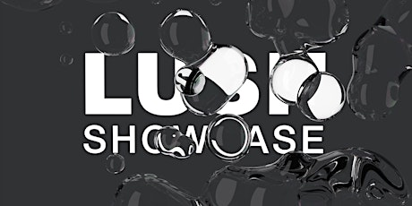 Lush Showcase 2018  primary image