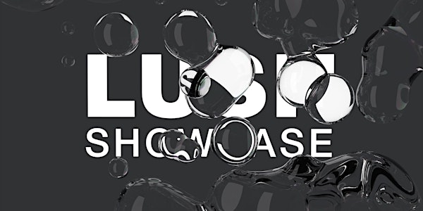 Lush Showcase 2018