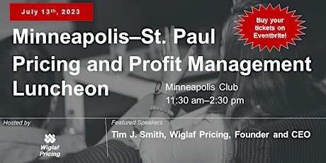 Minneapolis–St. Paul Pricing and Profit Management Luncheon, July 2023