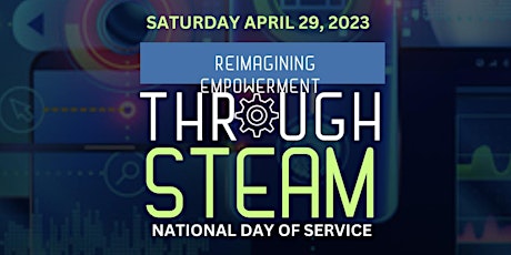 Reimagining Black Empowerment through STEAM: 2023 National Day of Service primary image