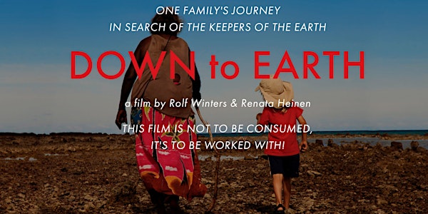 Documentaire Down to Earth - In search of the keepers of the earth