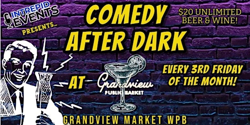 COMEDY AFTER DARK + $20 ALL YOU CAN DRINK BEER & SPECIALTY COCKTAIL primary image