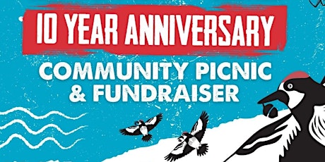 10th Anniversary Community Picnic, Awards Ceremony, & Fundraiser!