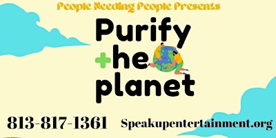 Purify The Planet (Anti Litter Campaign Monthly Ed