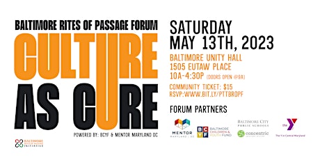 Hauptbild für Culture as Cure: Baltimore Rites of Passage Forum