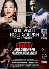 An Intimate Night with KeKe Wyatt, Noel Gourdin, and L.Young primary image