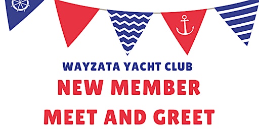 Primaire afbeelding van 2024 Wayzata Yacht Club New Member Meet & Greet