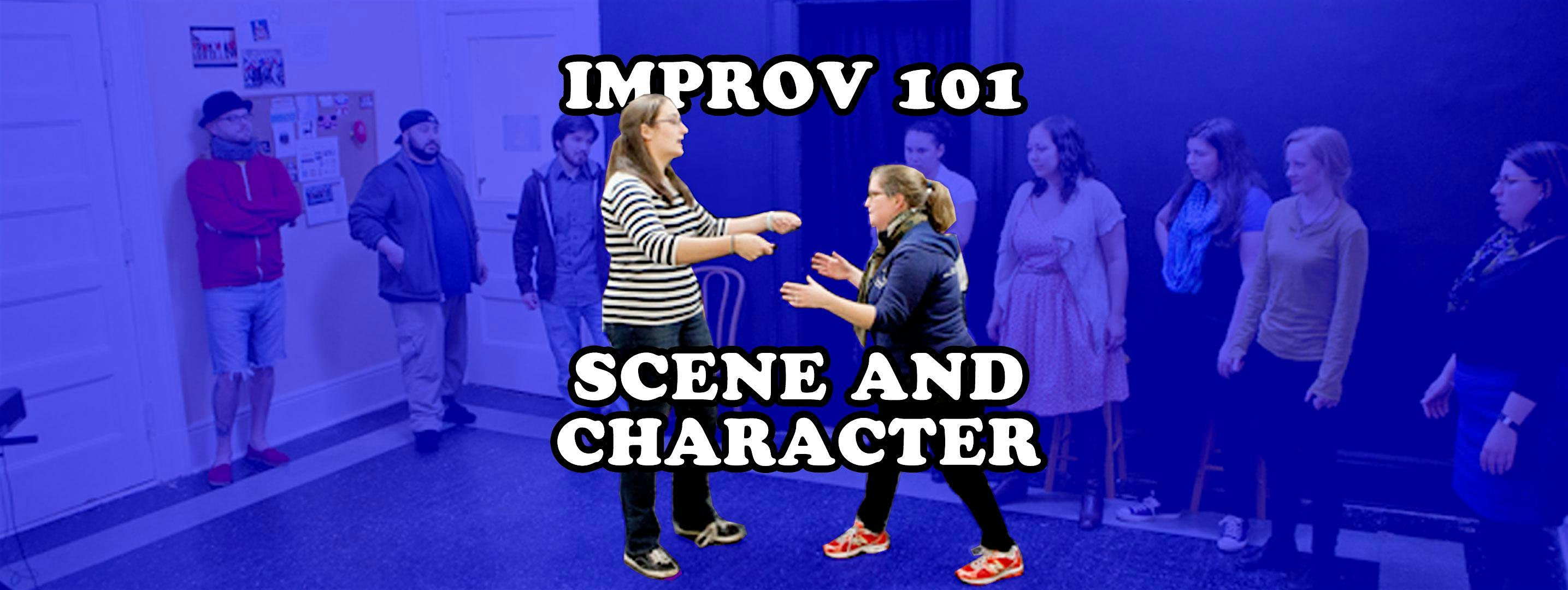 Improv 101 - Scene and Character (Intensive)