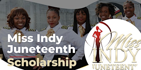 3rd Annual Crown H.E.R. Miss Indy Juneteenth Scholarship Pageant