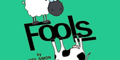 Fools by: Neil Simon primary image