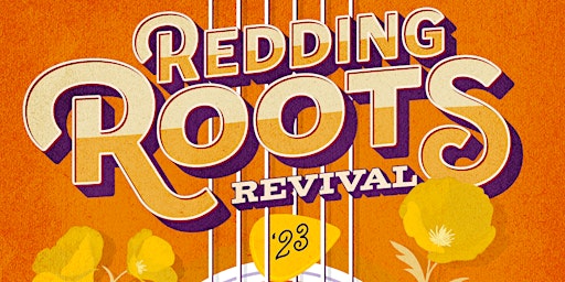 Redding Roots Revival Music Festival 2023