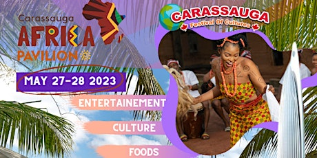 Carassauga - Africa Pavilion - Pavillon Afrique - 2023 primary image