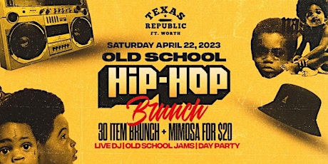 Imagen principal de Old School Hip Hop Brunch Buffet & Party Fort Worth!