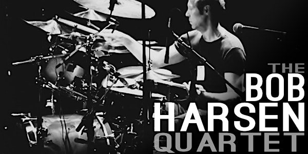 Bob Harsen Quartet